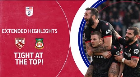 TIGHT AT THE TOP! | Morecambe v Wrexham extended highlights