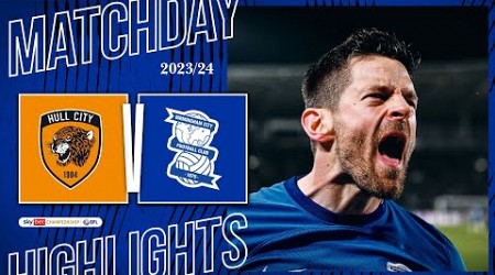 HIGHLIGHTS | Hull City 1-1 Birmingham City | Sky Bet Championship