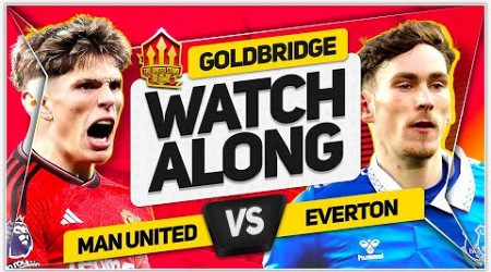 MANCHESTER UNITED vs EVERTON Live with MARK GOLDBRIDGE