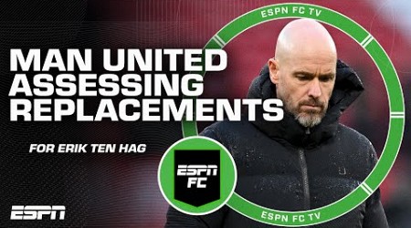 Manchester United assessing potential Erik ten Hag replacements 