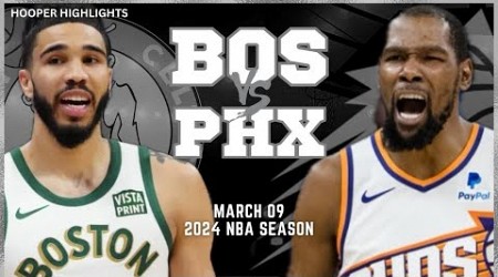 Phoenix Suns vs Boston Celtics Full Game Highlights | Mar 9 | 2024 NBA Season