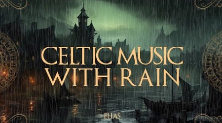 Relaxing Celtic Music 11 Hours