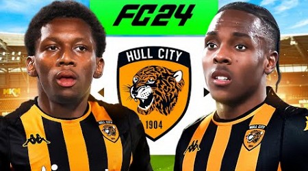 I Rebuilt HULL CITY on FC24 Career Mode! 