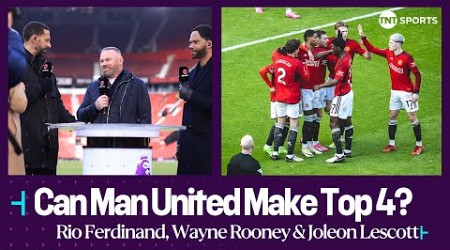 Rooney, Ferdinand &amp; Lescott discuss Man Utd&#39;s chances of making the top four this season? 