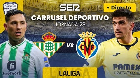 ⚽️ REAL BETIS vs VILLARREAL CF | EN DIRECTO #LaLiga 23/24 - Jornada 28