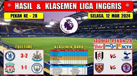 Hasil Liga Inggris Tadi Malam ~ CHELSEA vs NEWCASTLE ~ EPL 2024 Pekan Ke 28