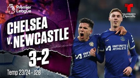 Chelsea v. Newcastle 3-2 - Highlights &amp; Goles | Premier League | Telemundo Deportes