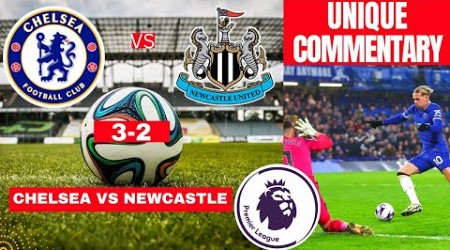 Chelsea vs Newcastle 3-2 Live Stream Premier League EPL Football Match Score Commentary Highlights