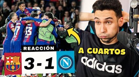 REACCIONANDO al Barcelona vs Napoli 3-1 *A CUARTOS DE FINAL*