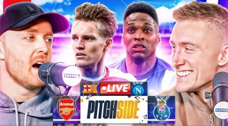 UCL: ARSENAL vs PORTO &amp; BARCELONA vs NAPOLI! | Pitch Side LIVE!