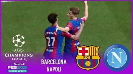 BARCELONA VS NAPOLI ● CHAMPIONS LEAGUE 2023/24 ● GAMEPLAY PES 2021