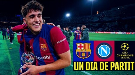 FC BARCELONA 3 vs 1 NAPOLI | EUROPEAN MASTERCLASS | Un Dia De Partit (Episode 11) 