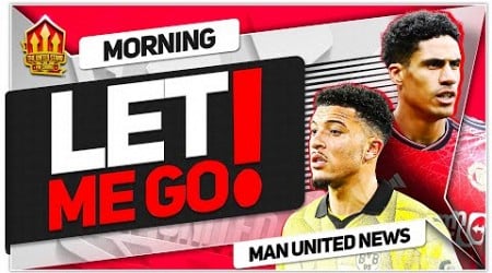 Sancho &amp; Varane TRANSFER Decision! Greenwood BARCA Blow! Man Utd News