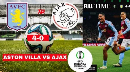 Aston Villa vs Ajax 4-0 Live Stream UEFA Conference League UECL Match Score 2024 Highlights Vivo