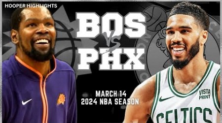 Boston Celtics vs Phoenix Suns Full Game Highlights | Mar 14 | 2024 NBA Season