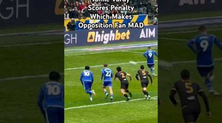 Jamie Vardy Scores Penalty To Send Opposition Fans MAD #shorts #hcafc #UTT #vardy #penalty #reaction