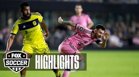 Inter Miami CF vs Nashville SC CONCACAF Champions Cup Highlights | FOX Soccer