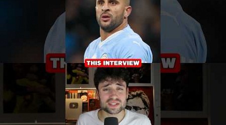 On that Kyle Walker Interview… 