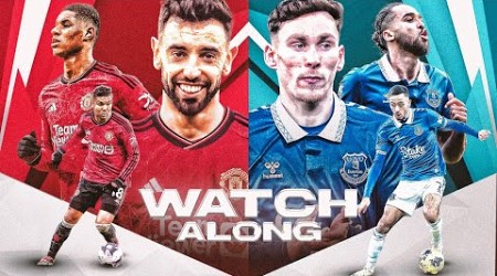 Manchester United vs Everton Live Reaction &amp; Watchalong