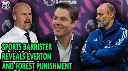 Sports Barrister on what comes next for Everton and Nottingham Forest