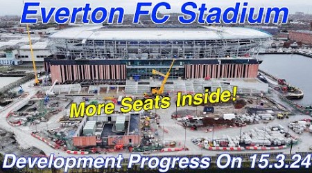 NEW Everton FC Stadium at Bramley Moore Dock. A Full FlyAround on 15.3.24. Extra Close Shots!!