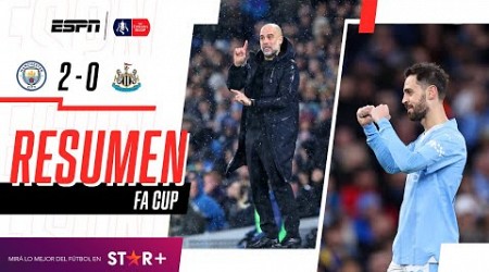 ¡DOBLETE DE BERNARDO A LAS URRACAS Y EL CITY DE PEP A SEMIS! | Man. City 2-0 Newcastle | RESUMEN