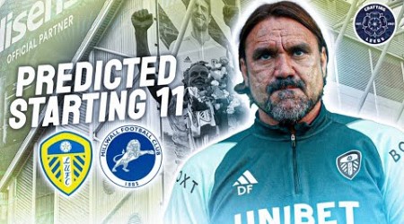 HUGE INJURY BLOW !!! SEASON OVER FOR CB?? | Leeds United v Millwall - PREDICTED 11