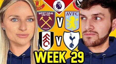 PREMIER LEAGUE PREDICTIONS WEEK 29