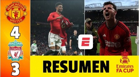 MANCHESTER UNITED GANÓ un PARTIDAZO LEGENDARIO, 4-3 vs LIVERPOOL para avanzar en la FA Cup