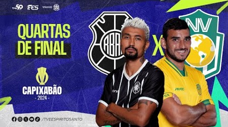 Capixabão Série A 2024 - Quartas | Rio Branco A.C. x Nova Venécia F.C. | 17/03/2024 | 15h30