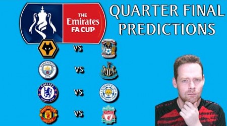 My FA Cup Quarter Final Predictions!