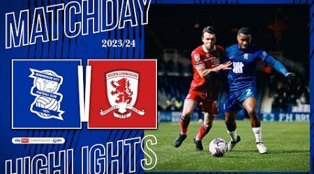 HIGHLIGHTS｜Birmingham City 0-1 Middlesbrough｜ Sky Bet Championship