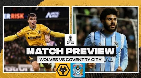 Wolves vs Coventry City - FA Cup Match Preview