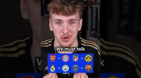 We MUST Talk About The Champions League Quarter-Final