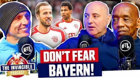 Don’t Fear Bayern But Respect Them! | The Invincible Podcast