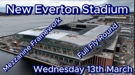 New Everton FC Stadium - Bramley Moore Dock - latest progress - 13th March 2024 #toffees