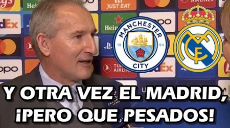 LA REACCION DEL DIRECTIVO DEL MANCHESTER CITY TXIKI BEGIRISTAIN TRAS EL SORTEO DE CHAMPIONS