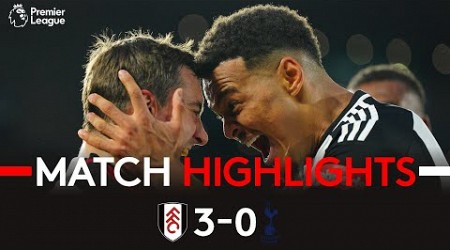 HIGHLIGHTS | Fulham 3-0 Spurs | London Derby Delight 