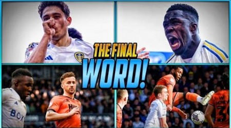 Leeds Hit Top Spot After Beating Millwall! Can they Stay There? The Final Word