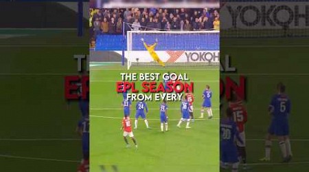 The best goal from every Premier League season | part 2