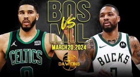 Boston Celtics vs Milwaukee Bucks Full Game Highlights | March 20, 2024 | FreeDawkins