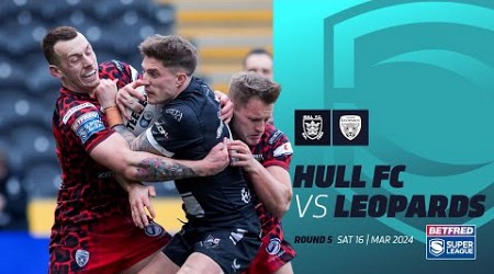 Highlights | Hull FC v Leigh Leopards | 2024 Betfred Super League, Round 5