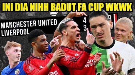 MAN UNITED INJAK LIVERPOOL DI FA CUP! HINA KALI AH WKWKWK SEMIFINAL FA CUP 2024, SIAPA BAKAL JUARA?