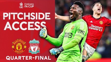 PITCHSIDE | Manchester United 4-3 Liverpool | Quarter-final | Emirates FA Cup 2023-24