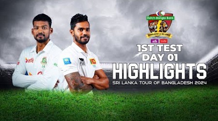 Bangladesh vs Sri Lanka Highlights | 1st Test | Day 1 | Sri Lanka tour of Bangladesh 2024