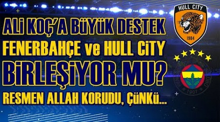 SONDAKİKA Hull City Teknik Direktöründen Fenerbahçe Açıklaması! Yoksa Takımlar mı BİRLEŞECEK?