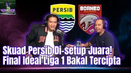 BORNEO FC BISA KEPLESET DI CHAMPIONSHIP SERIES, DUA TIM TUNGGU WAKTU DEGRADASI | ASSIST #15