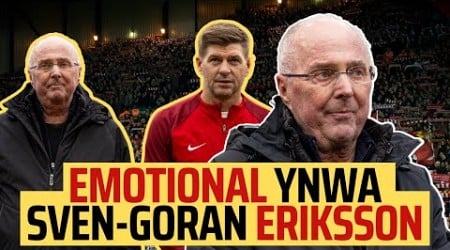 Emotional scenes as Anfield rises &amp; sings YNWA for Sven-Goran Eriksson