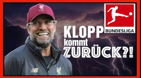 Klopp bald zurück in der Bundesliga?!