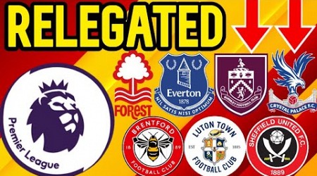 WHICH 3 TEAMS WILL BE RELEGATED FROM THE PREMIER LEAGUE?